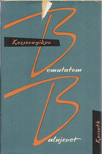 V. Kozsevnyikov - Bemutatom Balujevet