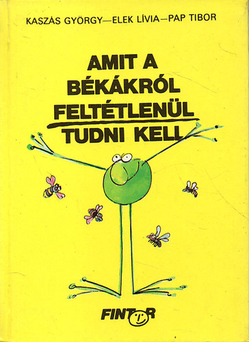 Elek Lvia; Kaszs Gyrgy - Amit a bkkrl felttlenl tudni kell