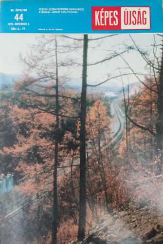Gerencsér Ferenc (szerk.) - Képes Újság - XX. évfolyam 44. szám (1979. november 3.)
