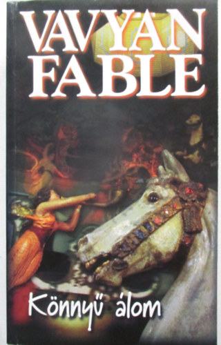 Vavyan Fable - Knny lom