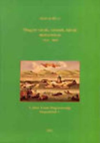 Szalai Bla - Magyar vrak, vrosok, falvak metszeteken 1515-1800 I. - A mai Magyarorszg (Kiegsztsek 1.)