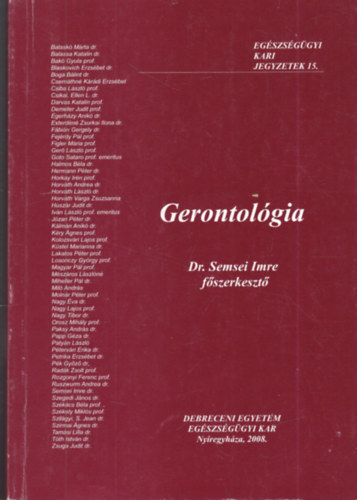 Dr. Semsei Imre  (szerk.) - Gerontol�gia