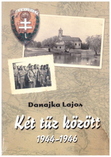 Danajka Lajos  (szerk.) - Kt tz kztt