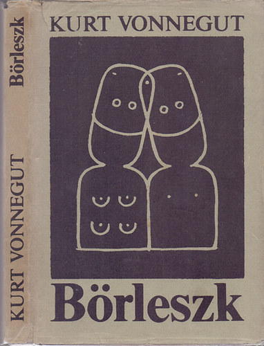 Kurt Vonnegut - Börleszk - avagy nincs többé magány