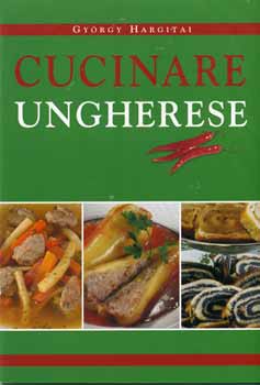 Hargitai Gyrgy - Cucinare Ungherese - Magyar konyha