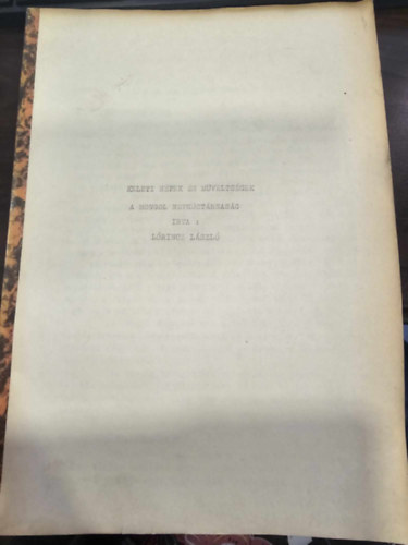 L�rincz L�szl� - Keleti n�pek �s m�velts�gek : A Mongol N�pk�zt�rsas�g  [ELTE Bels�-�zsiai Tansz�k]