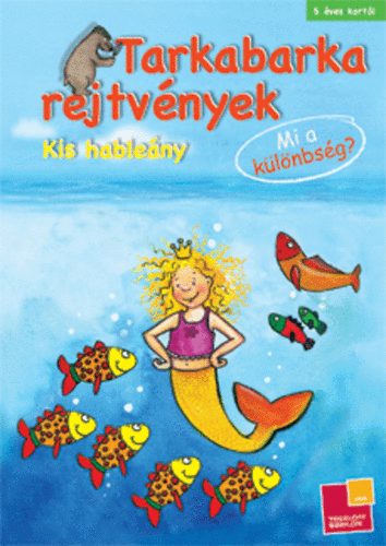 Tarkabarka rejtvnyek - Kis hableny