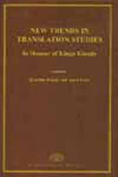 K�roly Krisztina; F�ris �gota - New Trends in Translation Studies