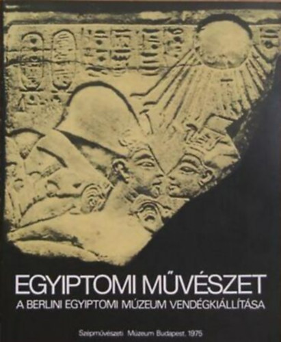 Egyiptomi mvszet - A Berlini Egyiptomi Mzeum vendgkilltsa