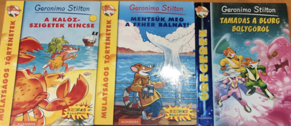 Geronimo Stilton - 3 db Mulatsgos trtnetek: A kalzszigetek kincse + Mentsk meg a fehr blnt! + Tmads a Blurg bolygrl