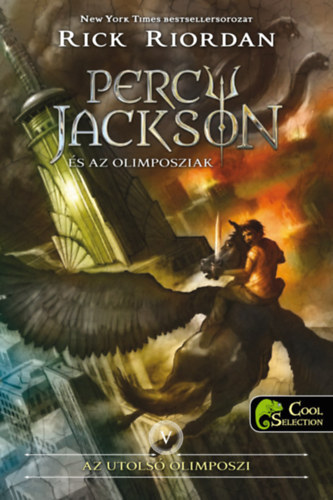 Rick Riordan - Percy Jackson és az olimposziak V. - Az utolsó olimposzi - puhatábla