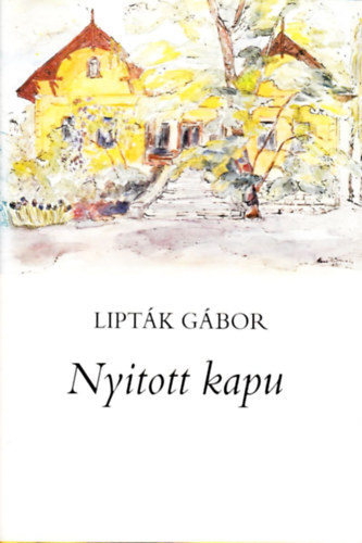 Liptk Gbor - Nyitott kapu