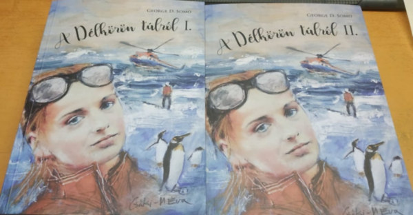 George D. Somo - A D�lk�r�n t�lr�l I.-II.