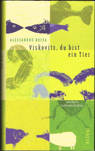 Alessandro Boffa - Viskovitz, du bist ein Tier