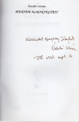 �szab� Istv�n - Mentem alkony�gt�jt (dedik�lt)