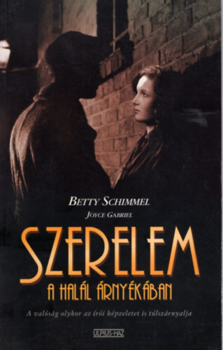 Betty Schimmel - Szerelem a hall rnykban