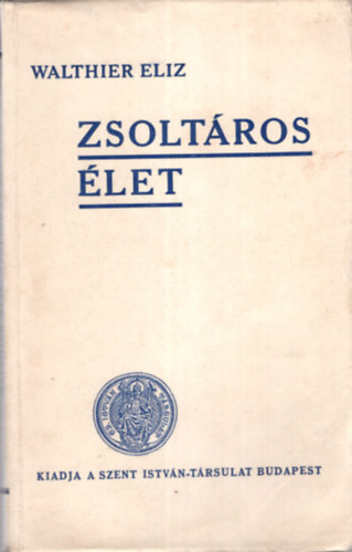 Walthier Eliz - Zsoltros let