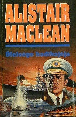 Alistair MacLean - �fels�ge hadihaj�ja