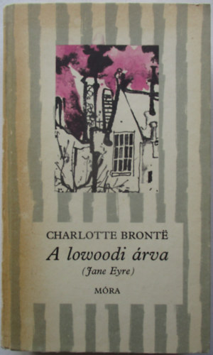 Charlotte Bront� - A lowoodi �rva