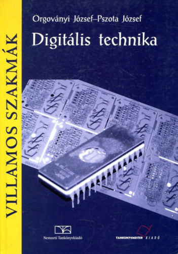Orgovnyi J.; Pszota J. - Digitlis technika