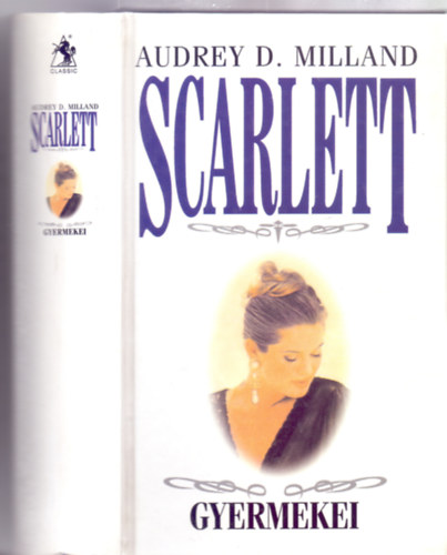 Audrey D. Milland - Scarlett gyermekei (South Star Rising)