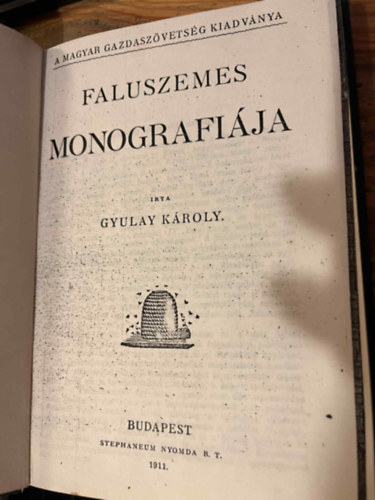 Gyulay Károly - Faluszemes monográfiája