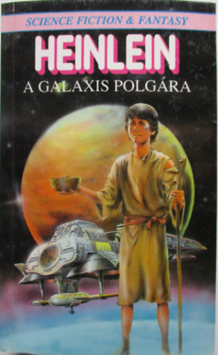 Robert A. Heinlein - A galaxis polg�ra