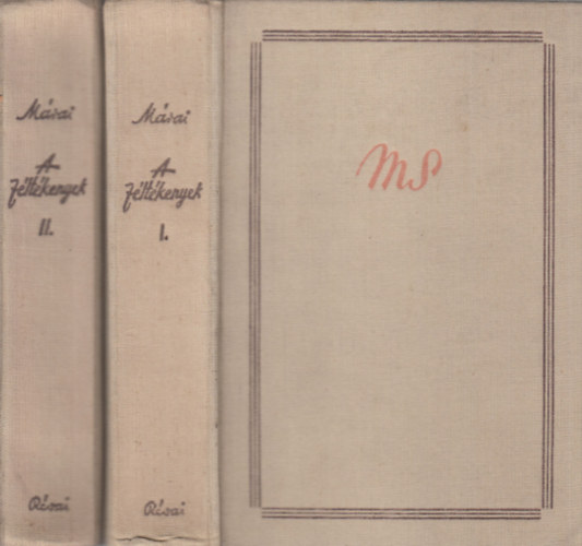M�rai S�ndor - A f�lt�kenyek I-II.