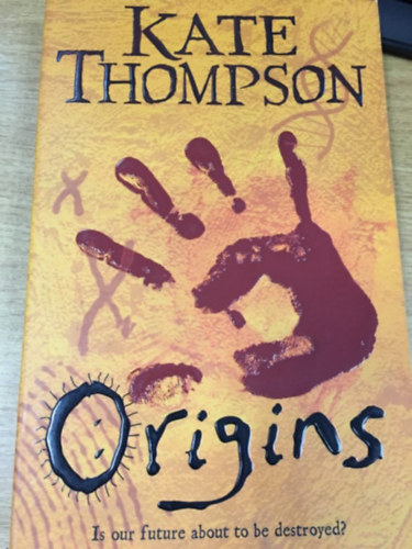 Kate Thompson - Origins