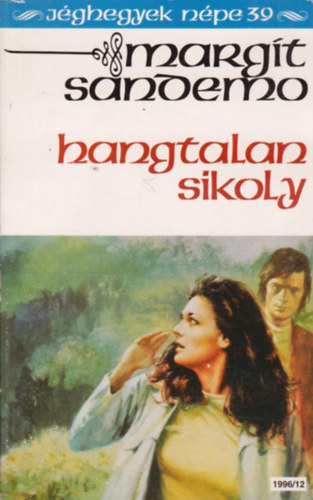 Margit Sandemo - Hangtalan sikoly (J�ghegyek n�pe 39.)