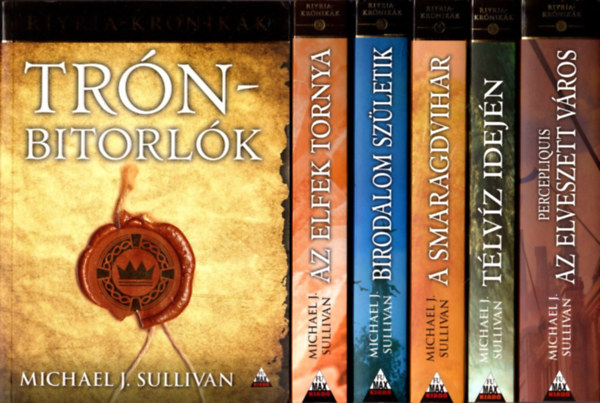 Michael J. Sullivan - Riyria-krónikák 1-6. (Trónbitorlók / Avempartha - Az elfek tornya / Birodalom születik / A Smaragdvihar / Télvíz idején / Percepliquis - Az elveszett város)