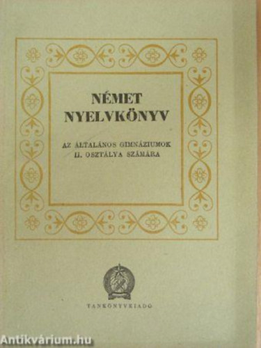 Dr. Mollay Kroly Verbnyi Lszl - Nmet nyelvknyv  az ltalnos gimnziumok III. osztlya szmra