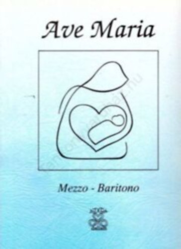 Kenessey Lszl - AVE MARIA - (MEZZO - BARITONO)