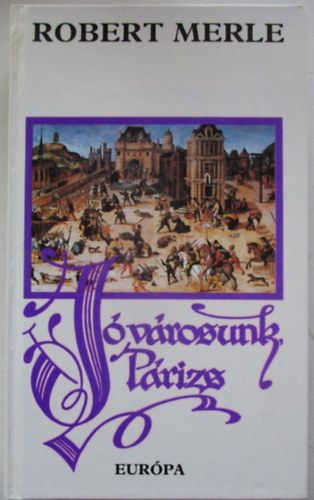 Robert Merle - Jvrosunk, Prizs