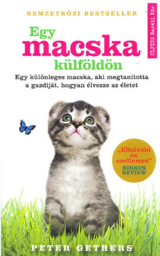 Peter Gethers - Egy macska k�lf�ld�n