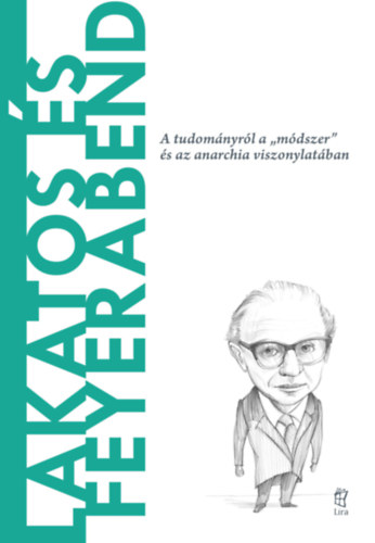 Beatrice Collina - Lakatos s Feyerabend - A tudomnyrl a "mdszer" s az anarchia viszonylatban