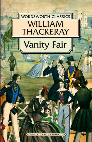William Makepeace Thackeray - Vanity Fair