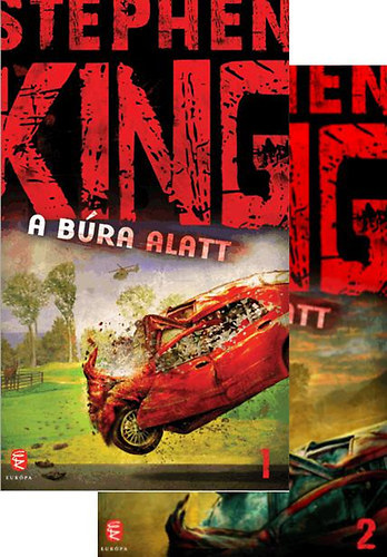 Stephen King - A B�ra alatt I-II.
