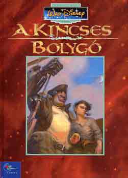 A kincses bolyg� (Klasszikus Walt Disney mes�k 37.)