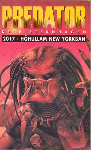 Kyle Sternhagen - Predator: 2017 - H�hull�m New Yorkban