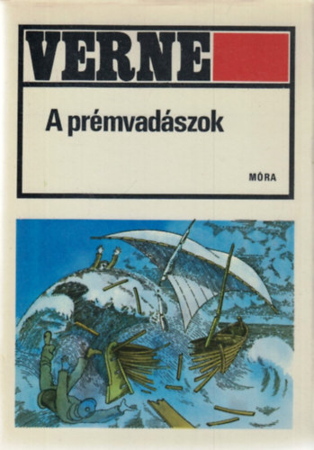 Jules Verne - A prmvadszok.