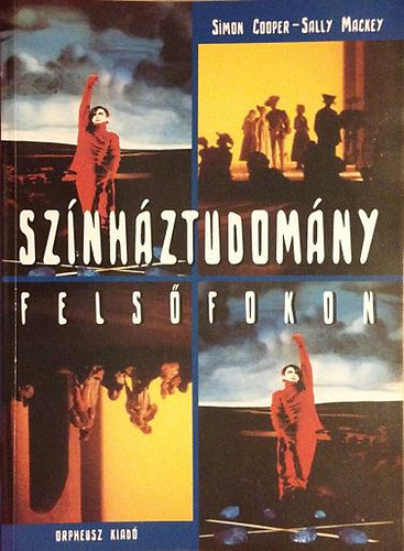 Simon Cooper; Sally Mackey - Sznhztudomny felsfokon