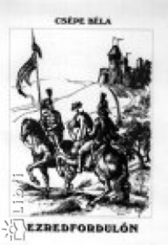 Cs�pe B�la - Ezredfordul�n (versek)