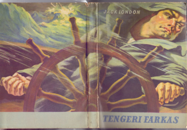 Jack London - Tengeri farkas (The Sea Wolf)