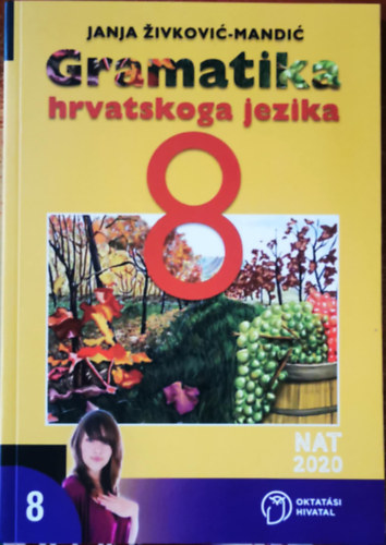 Janja Živković-Mandić - Gramatika hrvatskoga jezika 8