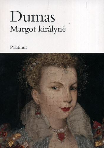Alexandre Dumas - Margot kirlyn
