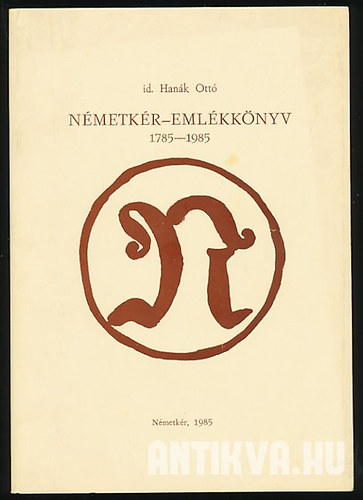 id. Hank Ott - Nmetkr-emlkknyv 1785-1985