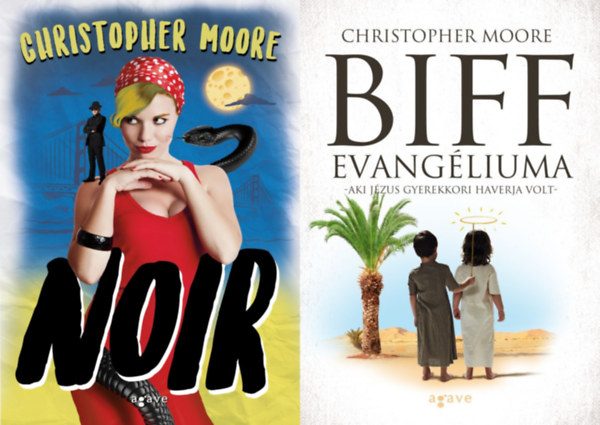Christopher Moore - 2 db Christopher Moore humoros reg�ny: Noir + Biff evang�liuma - Aki J�zus gyerekkori haverja volt