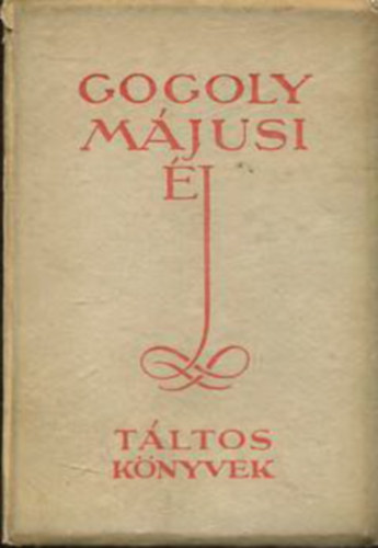 N. V. Gogoly - M�jusi �j, vagy a vizbefult le�ny