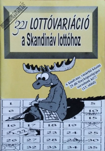 Derzs�nyi Istv�n (�ssze�ll.) - 321 lott�vari�ci� a Skandin�v Lott�hoz